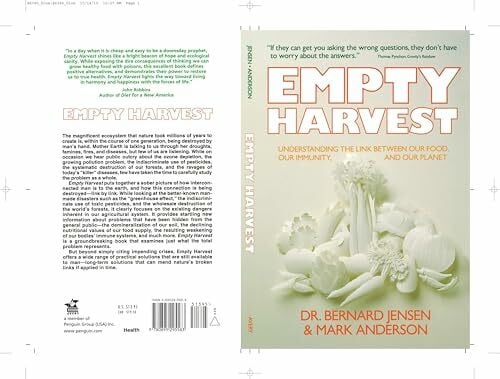 Empty Harvest: Understanding the Link Between Our Food, Our Immunity And Our Planet