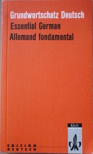 Grundwortschatz Deutsch: Essential German / Allemand Fondamental