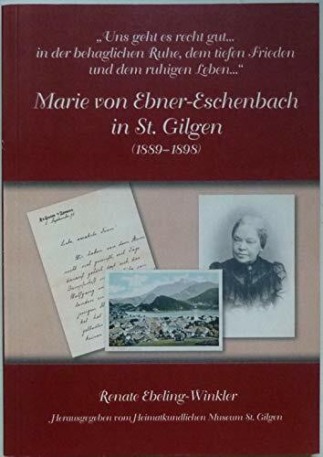 Marie von Ebner-Eschenbach in St. Gilgen : [(1889 - 1898)].