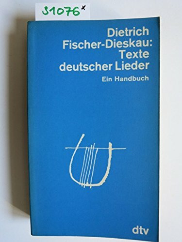 TEXTE DEUTSCHER LIEDER: Ein Handbuch (dtv Kultur & Geschichte)