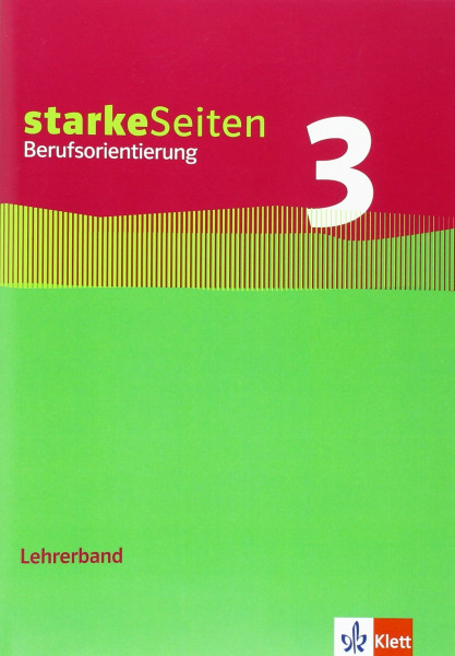 Starke Seiten Berufsorientierung 3: Handreichungen für den Unterricht mit CD-ROM 9./10. Schuljahr