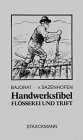 Handwerksfibel - Flößerei und Trift