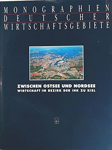 Zwischen Ostsee und Nordsee: Wirtschaft im Bezirk der IHK zu Kiel