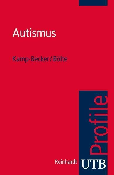 Autismus (UTB S (Small-Format): Uni-Taschenbücher)
