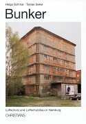 Bunker - Luftschutz und Luftschutzbau in Hamburg