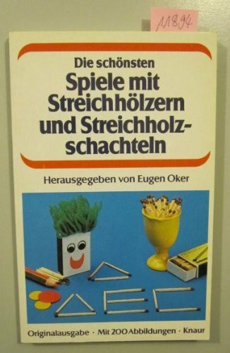Die schönsten Spiele mit Streichhölzern und Streichholzschachteln