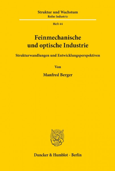 Feinmechanische und optische Industrie.