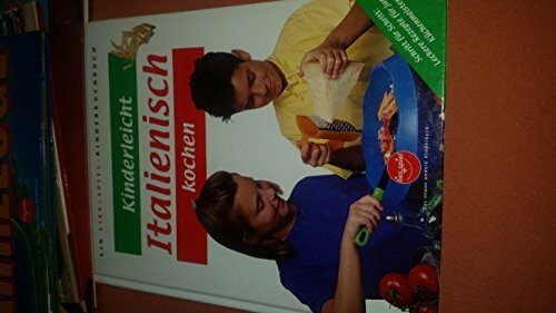 kinderleicht italienisch kochen