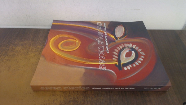 Deliss, C: Seven Stories About Modern Art in Africa