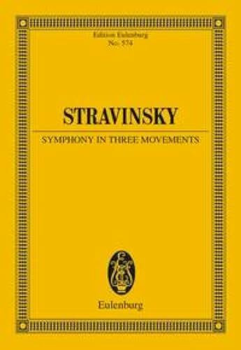 Symphony in three movements: für Orchester. Orchester. Studienpartitur. (Eulenburg Studienpartituren)