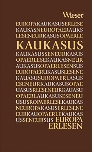 Kaukasus (Europa Erlesen)