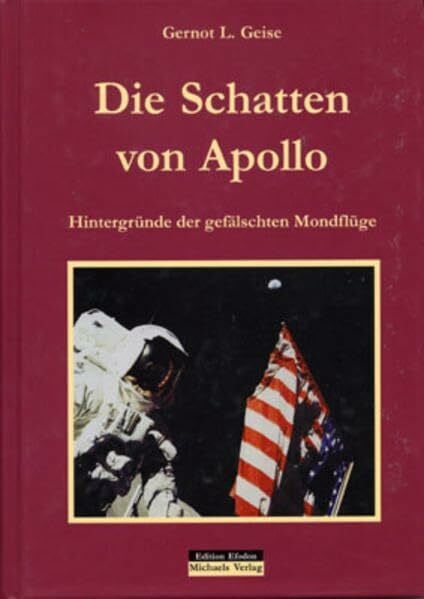 Die Schatten von Apollo: Hintergründe der gefälschten Mondflüge