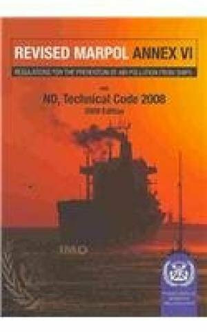 Revised Marpol Annex VI: Regulations for the Prevention of Air Pollution from Ships and Nox Technical Code 2008, 2009 Edition (Revised Marpol Annex: ... from Ships and NO X, Technical Code 2008)