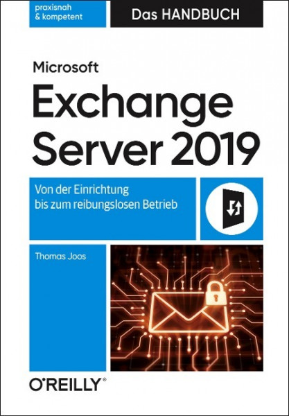 Microsoft Exchange Server 2019 - Das Handbuch