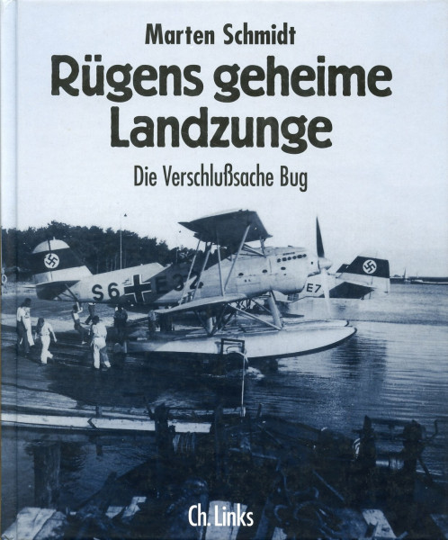Rügens geheime Landzunge: Die Verschlusssache Bug
