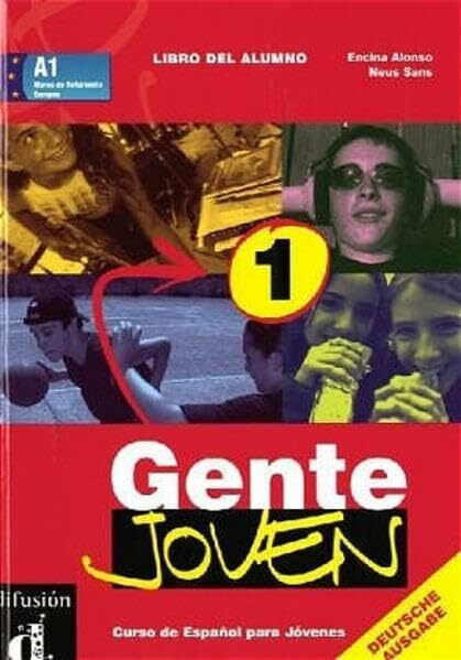 Gente Joven 1: Schülerbuch 1. Lernjahr (Gente Joven. Spanisch als 2. Fremdsprache)