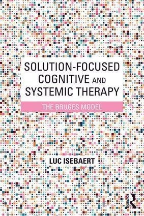 Solution-Focused Cognitive and Systemic Therapy