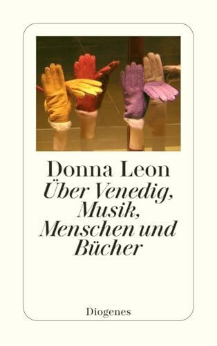 Über Venedig, Menschen, Musik und Bücher (detebe)