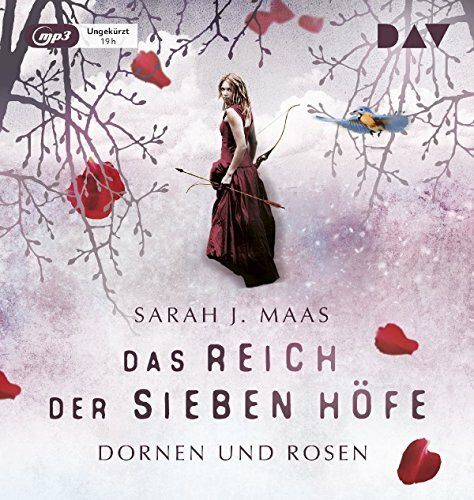 Das Reich der sieben Höfe – Teil 1: Dornen und Rosen: Ungekürzte Lesung mit Ann Vielhaben und Simon Jäger (2 mp3-CDs) (Das Reich der sieben Höfe-Reihe)