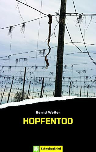 Hopfentod: Schwabenkrimi