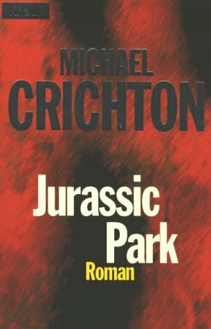 Jurassic Park (Knaur Taschenbücher. Romane, Erzählungen)