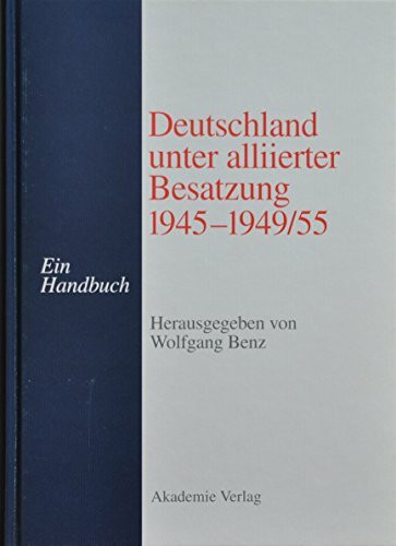 Deutschland unter alliierter Besatzung 1945-1949/55