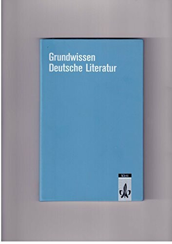 Grundwissen Deutsche Literatur