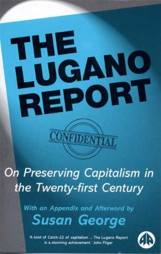 THE LUGANO REPORT - NEW EDITION: On Preserving Capitalism in the Twenty-first Century