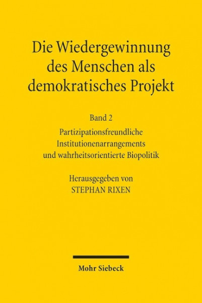 Die Wiedergewinnung des Menschen als demokratisches Projekt