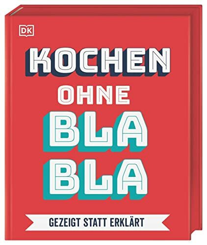 Kochen ohne Blabla: gezeigt statt erklärt