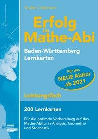 Erfolg im Mathe-Abi 200 Lernkarten Leistungsfach Allgemeinbildendes Gymnasium Baden-Württemberg ab 2021