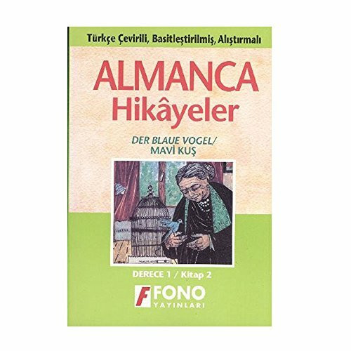 Mavi Kuş Derece 1 - Kitap 2: Almanca Hikayeler