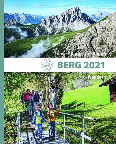 BERG 2021 - Alpenvereinsjahrbuch: BergWelten: Karnischer Kamm; BergFokus: Wandern