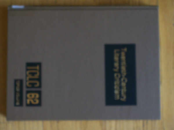 Twentieth-Century Literary Criticism: Topics: Excerpts from Criticism of the Works of Novelists, Poets, Playwrights, Short Story Writers, & Other Creative Writers Who Died Between 1900 & 1999
