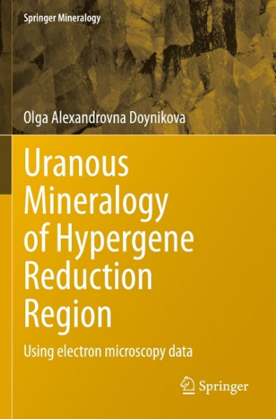Uranous Mineralogy of Hypergene Reduction Region