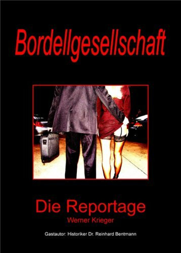 Bordellgesellschaft: Die Reportage