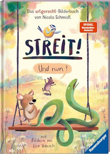 Streit! Und nun? Das artgerecht-Bilderbuch von Nicola Schmidt - Kinderbuch ab 3 Jahre, Bilderbuch, Vorlesebuch
