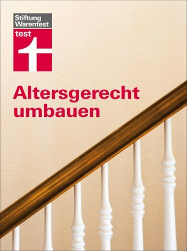 Stiftung Warentest Altersgerecht Umbauen