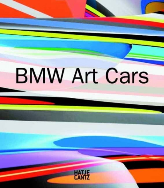 BMW Art Cars (Zeitgenössische Kunst)