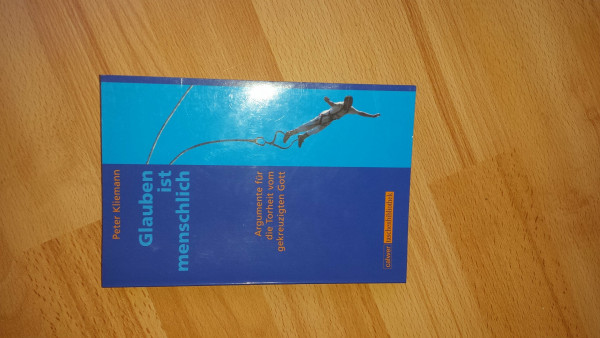 Glauben ist menschlich: Argumente für die Torheit vom gekreuzigten Gott (Calwer Taschenbibliothek)