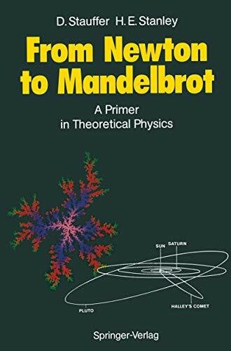 From Newton to Mandelbrot: A Primer in Theoretical Physics