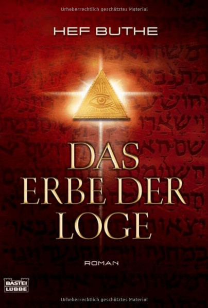 Das Erbe der Loge: Roman (Allgemeine Reihe. Bastei Lübbe Taschenbücher)