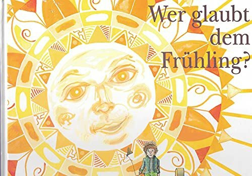 Wer glaubt dem Frühling?