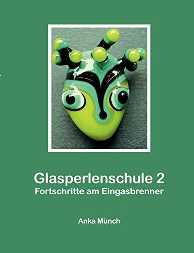 Glasperlenschule 2: Fortschritte am Eingasbrenner