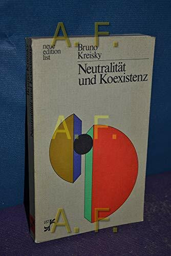 Neutralität und Koexistenz. Aufsätze und Reden