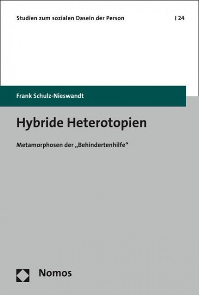 Hybride Heterotopien