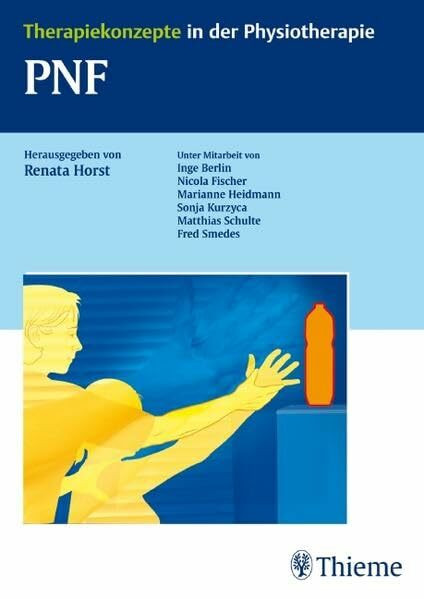PNF: Therapiekonzepte in der Physiotherapie