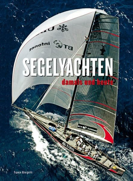 Segelyachten (Länder, Reisen, Abenteuer)