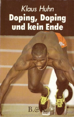 Doping, Doping und kein Ende