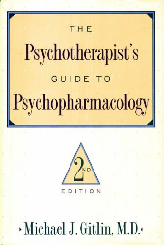 Psychotherapist'S Guide To Psychopharmacology: Second Edition